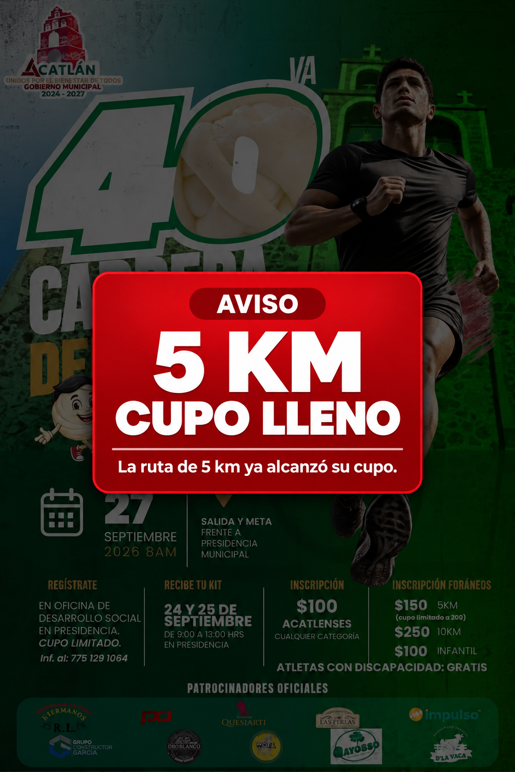Anuncio oficial de cupo lleno en los 5 KM de la 40 Carrera Atlética de Acatlán 2026, con fecha del 27 de septiembre y detalles de entrega de kits y patrocinadores.